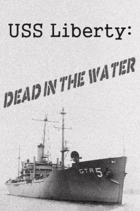 USS Liberty: Смерть у воді